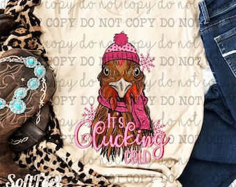 Es un pollo frío, humor, country western - Transferencia DTF - Transferencia directa a película, lista para prensar - Transferencia para planchar sobre ropa