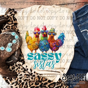 Sassy Sistas Chickens Country Western - DTF Transfer - Direct To Film Ready To Press Transfer-Iron On Clothing Transfer