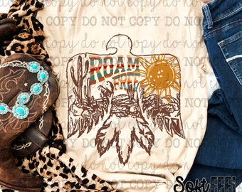 Aztec Roam Freebird Wild West South Western Ranching Rodeo - DTF Transfer - Direct To Film Ready To Press Transfer-Iron On Clothing Transfer