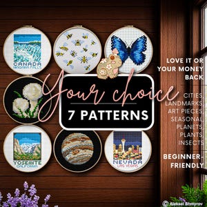 May include: Seven cross-stitch patterns are displayed, featuring images of Niagara Falls, bees, a butterfly, mushrooms, Yosemite, Jupiter, and the Las Vegas skyline. Text includes "Your choice, 7 patterns". The background is wood.