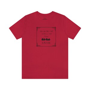 Break Me Off A Piece Of That Liver/Kidney/Lung - Unisex Jersey Short Sleeve Tee