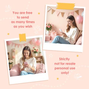 May include: Two images of a woman sitting in a chair and using a phone. The images are in a polaroid frame with a pink background. The text "You are free to send as many times as you wish" is on the top left corner of the image. The text "Strictly not for resale personal use only!" is on the bottom right corner of the image.