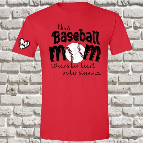 This Baseball Mom Wears her Heart on her Sleeve/ PNG/ Digital Download/ T-shirt Design/ DTF/ Sublimation