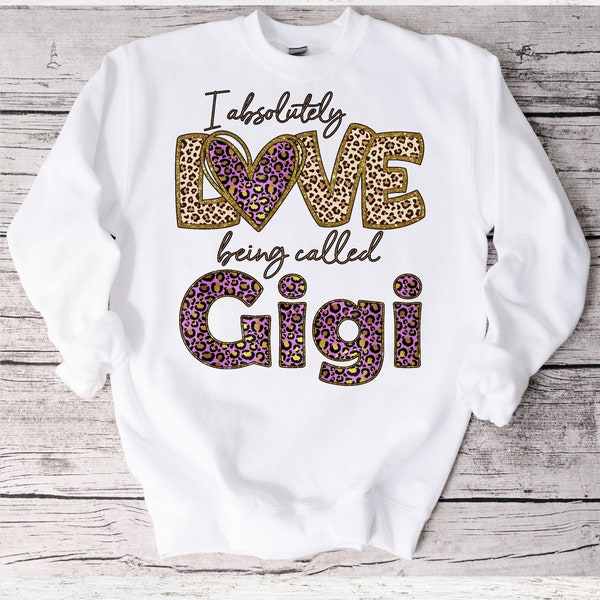 Love Being Called Gigi PNG/ Leopard and Gold Glitter/ PNG/ DTF/ Sublimation