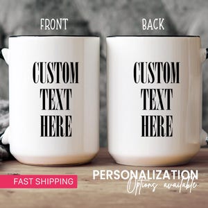Custom Text Mug Custom Coffee Mug Gift For Him Her Couples Office Mugs Company Coffee Cups Business Mugs  For Men And Women Birthday Gift