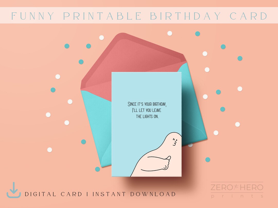 Printable Card Funny Printable Birthday Card Downloadable Birthday Card ...