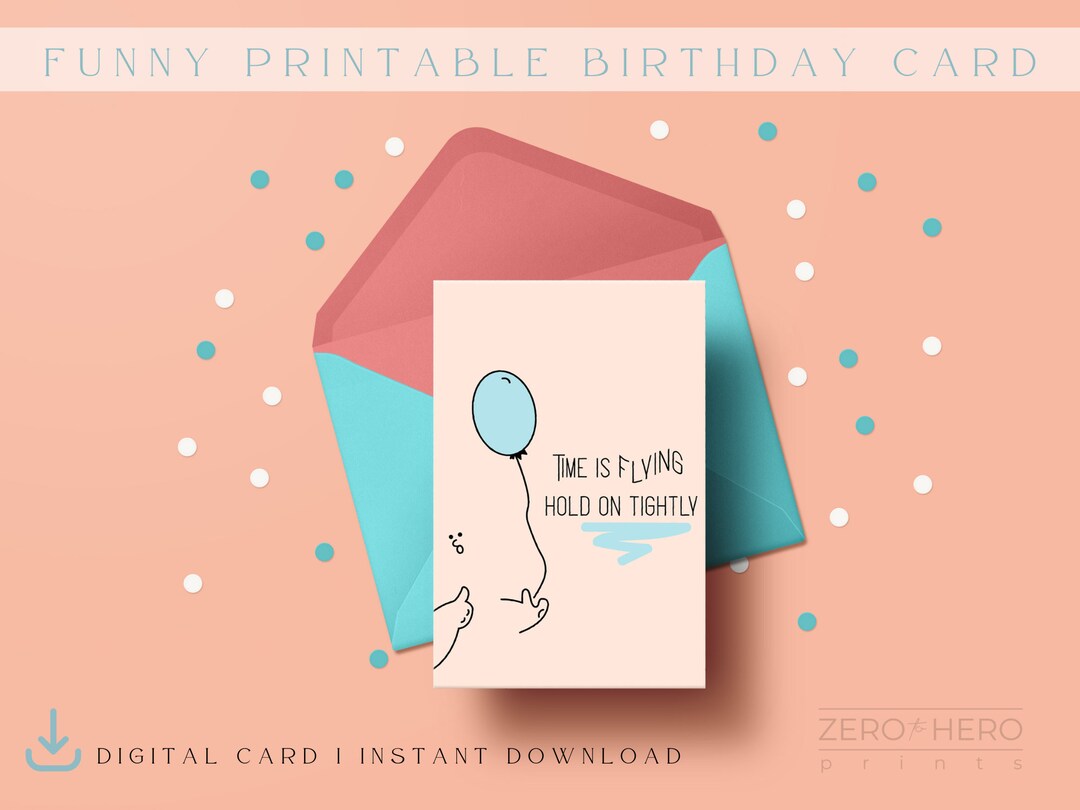 Printable Card Funny Printable Birthday Card Downloadable Birthday Card ...
