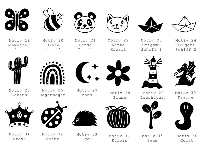 May include: Black and white illustrations of 36 different designs, including a butterfly, bee, panda, cat, origami boat, cactus, rainbow, moon, flower, lighthouse, dragon, crown, ladybug, hedgehog, pumpkin, tree, and ghost. Each design is labeled with a number and a German word.