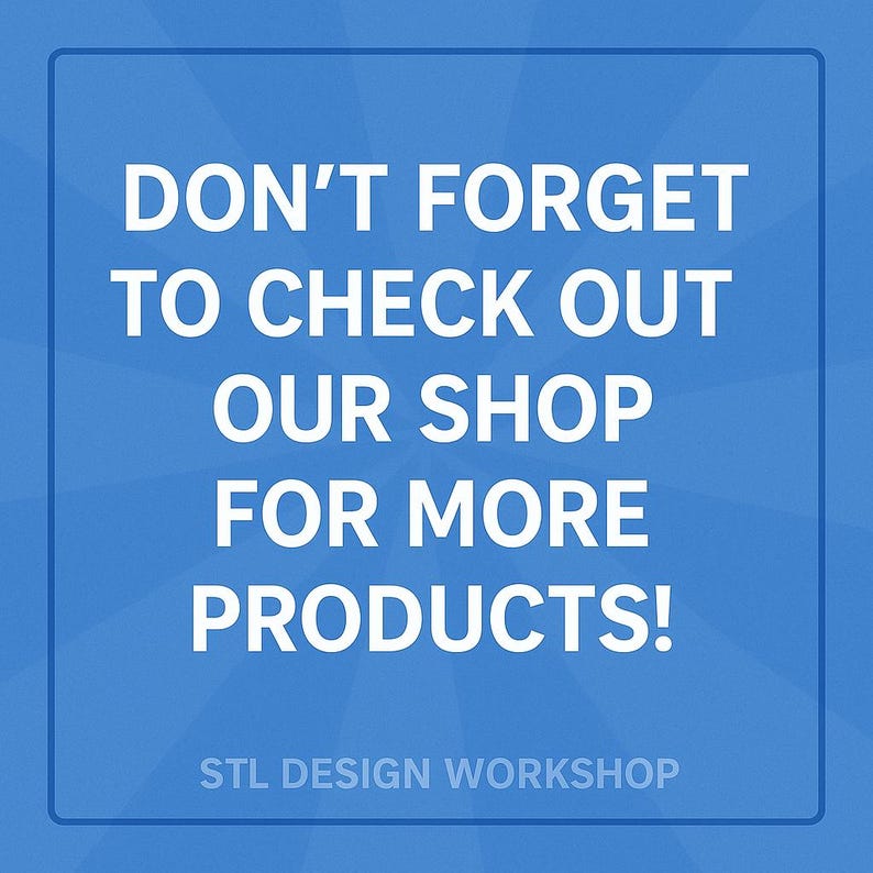Puede incluir: Gr&aacute;fico cuadrado azul con texto blanco: "&iexcl;NO OLVIDES VISITAR NUESTRA TIENDA PARA M&Aacute;S PRODUCTOS!" El texto "STL DESIGN WORKSHOP" est&aacute; en la parte inferior. El fondo tiene un patr&oacute;n radial.