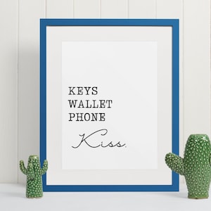 Keys, Wallet, Phone, Kiss. Home Decor Digital Design. All 5 font options with purchase.
