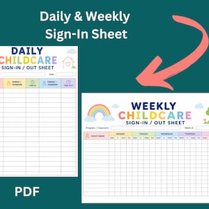 May include: A printable PDF set featuring a Daily Childcare Sign-In/Out Sheet with a sun icon and a Weekly Childcare Sign-In/Out Sheet with a rainbow and tree illustration. Both forms include columns for child name, parent guardian, time in, and time out.