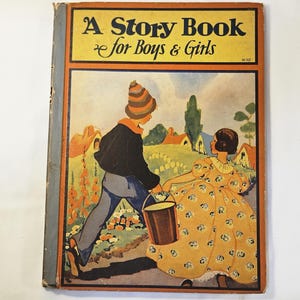 Vintage Children&#39;s Book &quot;A Story Book for Boys & Girls&quot; Whitman Publishing Company, 1928*
