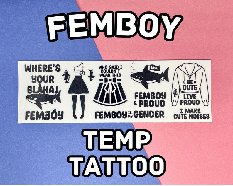 Femboy Temporary Tattoo Set Pretty Boy Femboy and Proud Be Cute Live