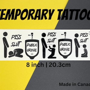 Free Use Tattoo kinky adult tattoos bdsm tattoos cumslut CNC tattoos Temporary Tattoos Use me tattoos mindless object tattoos submissive Set 3 Piss Slut