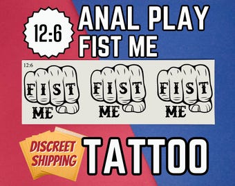 Fist me anal play temporary tattoo sheet with bold kink design for bdsm roleplay submissive scenes queer fetish parties discreet shipping