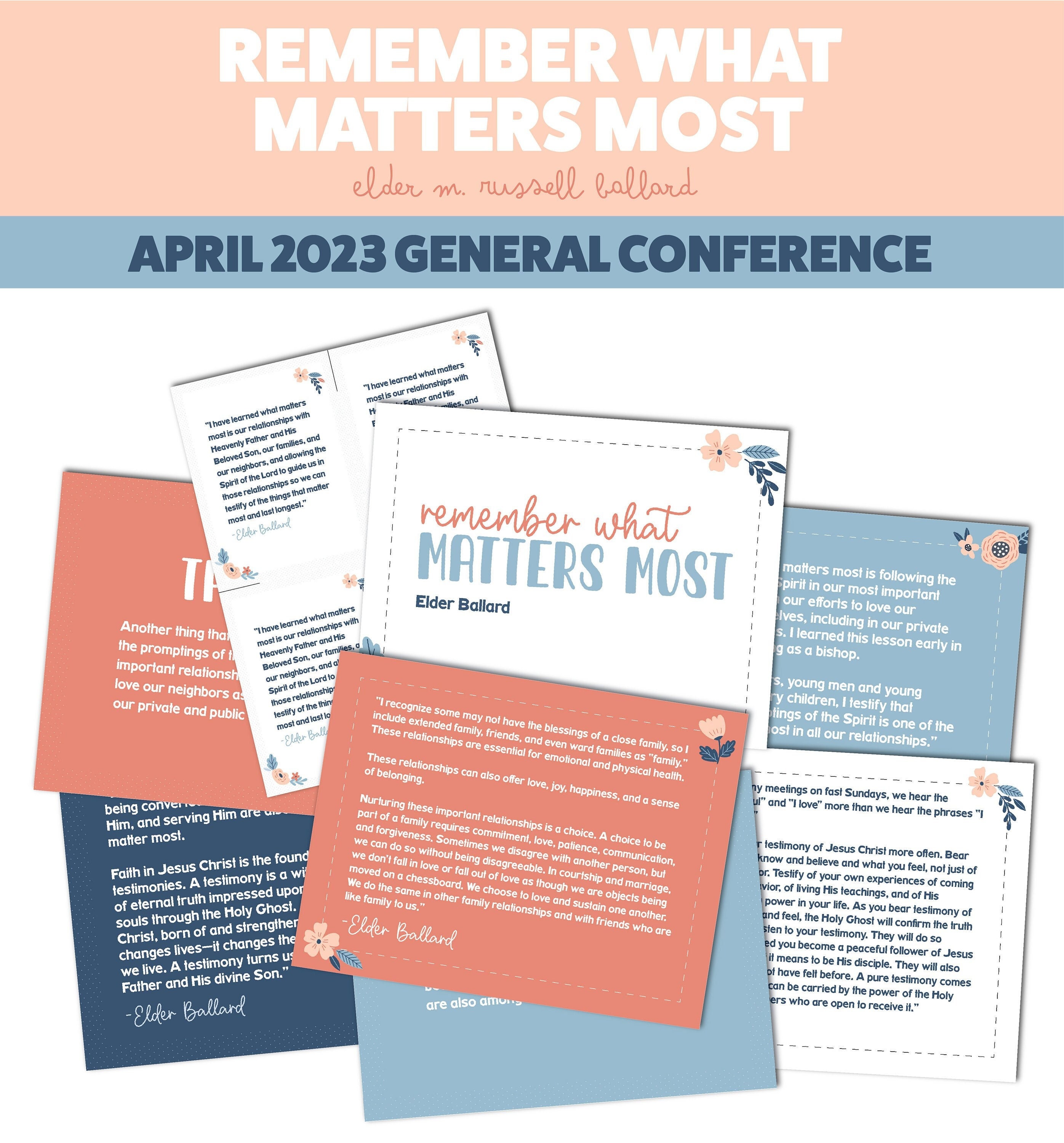 Elder M. Russell Ballard remember What Matters Most General Conference