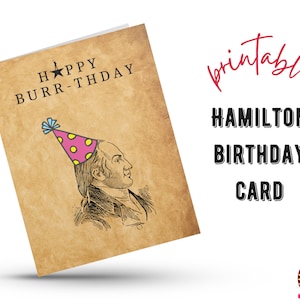 d'anniversaire imprimable Hamilton | Jeu de mots de théâtre musical de Zazzle.be Liste d'envies Vous avez des idées ? Aaron Burr, Hamilton | Téléchargez et imprimez des cartes d'anniversaire