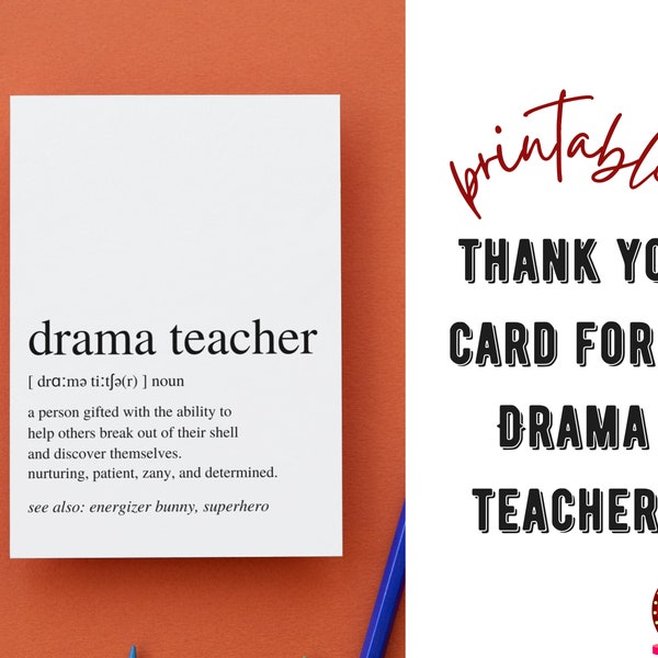 Drama Teacher Definition Card | Teacher Appreciation Week for Theatre, Drama Teacher | Printable Drama Teacher Appreciation Card, Gift