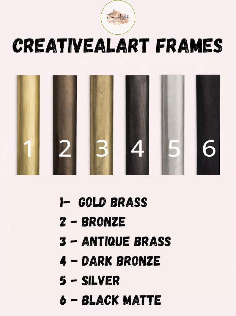 Puede incluir: Imagen de seis muestras de marcos met&aacute;licos en lat&oacute;n dorado, bronce, lat&oacute;n antiguo, bronce oscuro, plata y negro mate. El texto "CREATIVEALART FRAMES" est&aacute; en la parte superior, con una lista de los colores debajo.