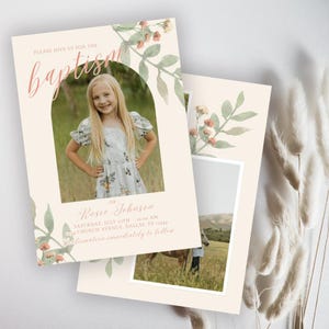 May include: Baptism invitation featuring a photo of a young girl. The invitation has a cream background with floral accents and the word "baptism" in a script font. Additional text includes the name "Rosie Johnson" and event details.