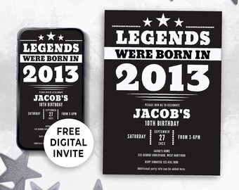 Könnte beinhalten: Schwarz-weiße Geburtstagseinladung mit dem Text "Legends were born in 2013" und "Jacob's 10th Birthday". Die Einladung enthält Datum, Uhrzeit und Ort der Party. Eine kostenlose digitale Einladung ist ebenfalls enthalten.