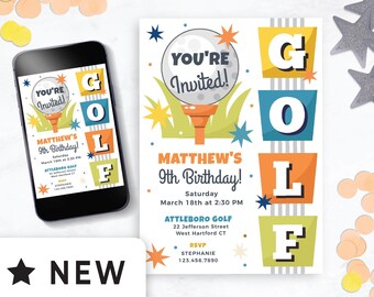 May include: A printable invitation for a 9th birthday party with a golf theme. The invitation features a golf ball with the text "You're Invited!" and the letters G, O, L, and F in colorful blocks. The invitation includes the birthday boy's name, the date and time of the party, and the location of the party at Attleboro Golf.