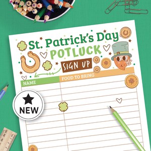 May include: A printable St. Patrick's Day potluck sign-up sheet with a green shamrock, a horseshoe, and a cartoon leprechaun. The sheet has a column for names and a column for food to bring.