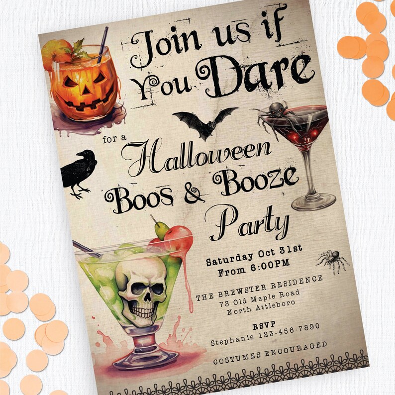 May include: Halloween party invitation with a vintage design. The invitation features a skull and crossbones cocktail, a bat, a spider, and the text "Join us if you dare. Halloween Boos & Booze Party. Saturday Oct 31st From 6:00PM. THE BREWSTER RESIDENCE 73 Old Maple Road North Attleboro RSVP Stephanie 123-456-7890 COSTUMES ENCOURAGED".