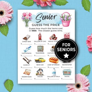 Può includere: Un foglio di gioco bianco intitolato "Senior Guess the Price" con illustrazioni di oggetti come una barretta di cioccolato, una televisione e un'auto nuova. Il foglio è decorato con fiori e il testo "For Seniors".