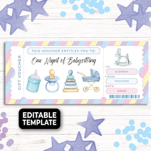 May include: A baby-themed gift voucher with the text "One Night of Babysitting." The voucher features illustrations of baby items like a bottle, pacifier, and stroller. The design includes pastel colors and the text "EDITABLE TEMPLATE."