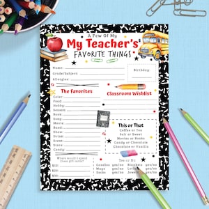 May include: A black and white composition notebook paper-themed printable with the text "My Teacher's Favorite Things." Includes fill-in sections for favorites, a classroom wishlist, and "This or That" options. Pencils and a ruler are in the background.