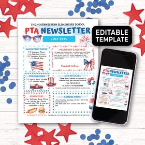 May include: A PTA newsletter template for July 2024, featuring patriotic red, white, and blue graphics. The design includes sunglasses, fireworks, and an American flag. The newsletter is displayed on a smartphone and surrounded by star and circle decorations.