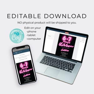 以下が含まれることがあります： ラップトップとスマートフォンには、「6+7 equals thirteen」と「Victoria」という名前が書かれた、黒とピンクの招待状のデザインが表示されています。招待状は13歳の誕生日用です。「EDITABLE DOWNLOAD」というテキストが上部にあります。