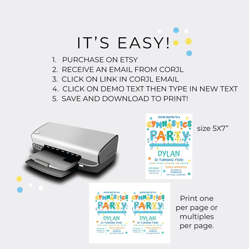 May include: A printable invitation for a gymnastics party. The invitation is 5x7 inches and features a colorful design with a gymnast on a balance beam. The text on the invitation says "You're invited to a Gymnastics Party" and "Dylan is turning five!"