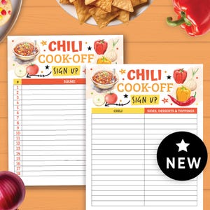 May include: Two chili cook-off sign-up sheets with illustrations of chili, tomatoes, peppers, and onions. The top sheet has a section for names, while the bottom sheet has sections for chili and sides, desserts, and toppings. A black circle with a white star and the word "NEW" is in the bottom right corner.