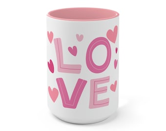 Love Heart Coffee Mug, 15 Oz Mug, Love Coffee Mug, Pink Coffee Mug, Heart Couple Mug, Galentine Gift Idea, Valentines Day Gift for Her