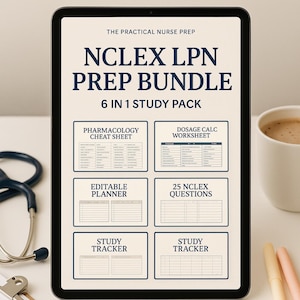 May include: A digital tablet shows "NCLEX LPN PREP BUNDLE" with "6 IN 1 STUDY PACK". The screen displays study aids: pharmacology cheat sheet, dosage calc worksheet, editable planner, and study trackers. A stethoscope, pen, and coffee cup are also visible.