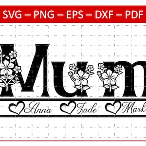 Floral Mum Split Naam Frame SVG, Floral Mum SVG, Moeder svg, Mama Silhouet Bestand, Mama Cricut File, Mothers Day svg, Mama met bloemen svg