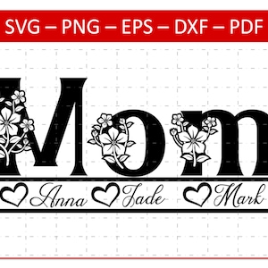 Floral moeder splitsen naam frame SVG, Floral moeder SVG, moeder SVG, moeder silhouet bestand, moeder Cricut bestand, Moederdag SVG, moeder met bloemen SVG