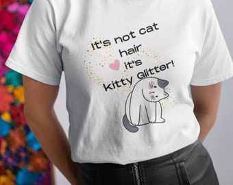 Kitty Cat Glitter T-shirt, funny Unisex Jersey Short Sleeve Tshirt, Cat lovers Tee, Great gift for crazy Kitty people