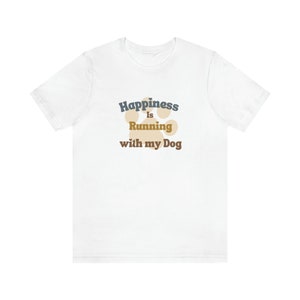 Pet lover,Running with my Dog Unisex T-shirt, Doggie Shirt, Great gift for Runners, Dogs & Marathon running, gift for her or him, canine image 3