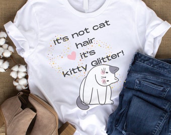 Cat Glitter Tshirt, funny Unisex Jersey Short Sleeve Tee, Cat lovers T-shirt, Great gift for crazy Kitty people