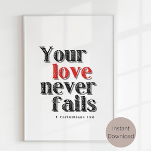 Liebe versagt nie 1 Korinther 13 Bibel-Vers-Wand-Dekor-Religiöse Wandkunst druckbare Schrift Weihnachtsgeschenk