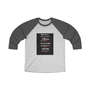 Moms save everyone Unisex Tri-Blend 34 Raglan Tee