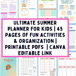 Ultimate Summer Planner for Kids | 45 Pages of Fun Activities & Organization | Printable PDFs  | Canva Editable Link
