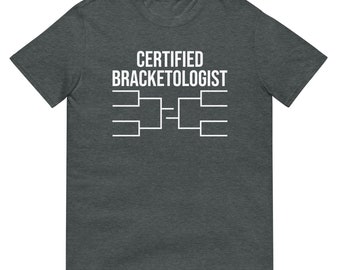 Certified Bracketologist Short-Sleeve Unisex T-Shirt