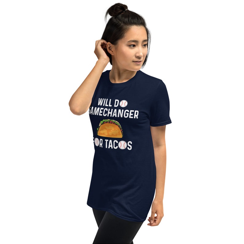 Will Do Gamechanger For Tacos- Short-Sleeve Unisex T-Shirt