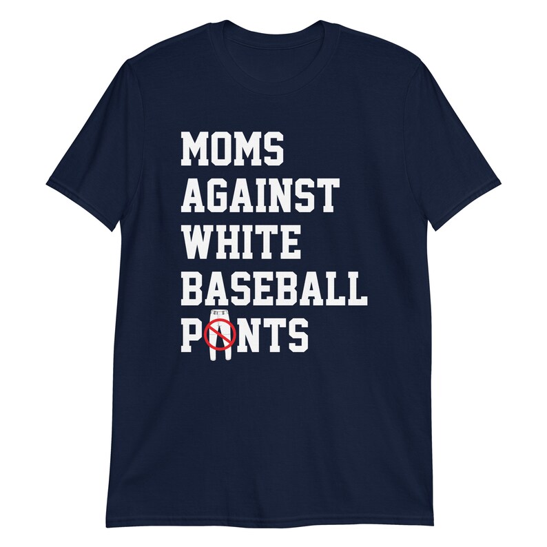 Moms Against White Baseball Pants Short-Sleeve Unisex T-Shirt