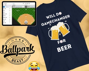 Will Do Gamechanger for Beer, Baseball Funny Beer Shirt, Customized Name Drinking Tee, Beer Shirt,  Beer Lover Gift.