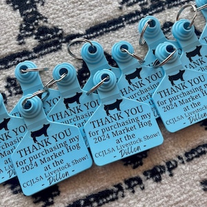 Custom Ear Tag Keychain-Thank You County Fair-Stockman Eartags-Market steer, pig, lamb, rabbit, goat, chicken, 4-H, Livestock Show Gifts